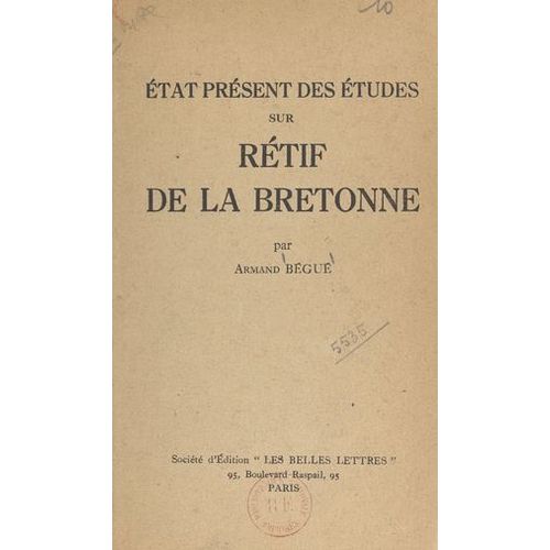 État Présent Des Études Sur Rétif De La Bretonne