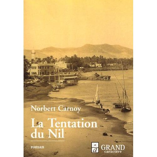 La Tentation Du Nil (Ou Le Livre De La Nuit)