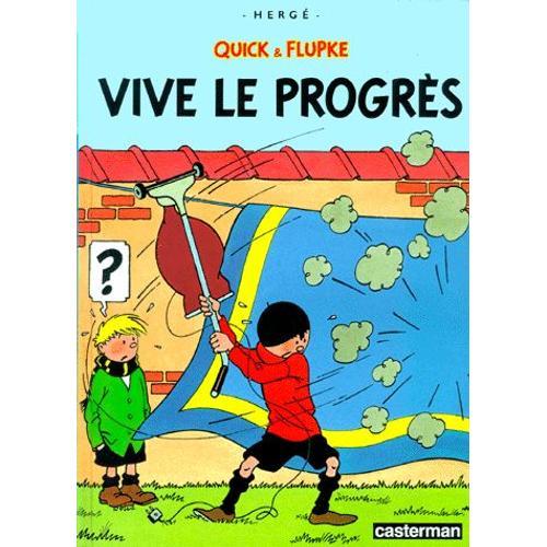 Quick & Flupke Tome 8 - Vive Le Progrès