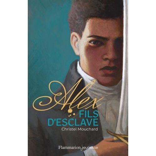 Alex Fils D'esclave