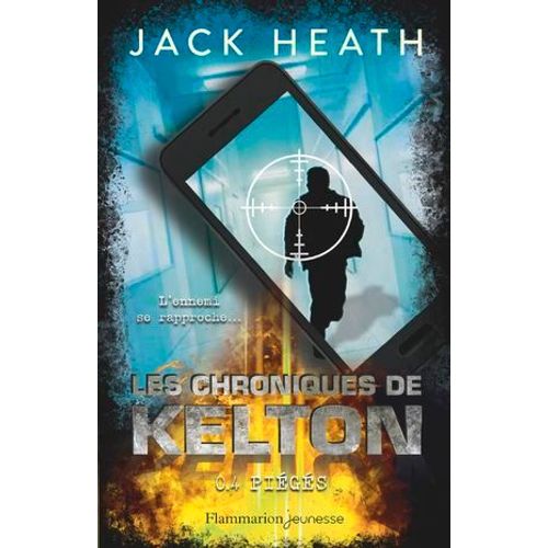 Les Chroniques De Kelton (Tome 4) - Piégés