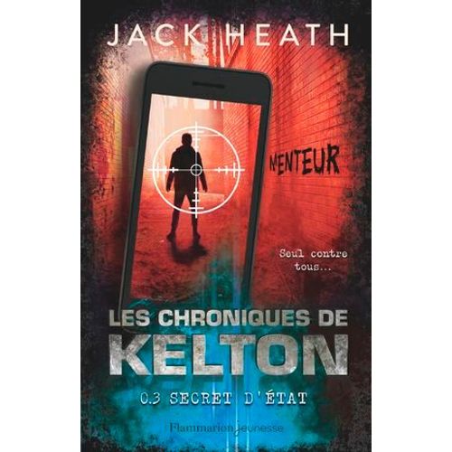 Les Chroniques De Kelton (Tome 3) - Secret D'état