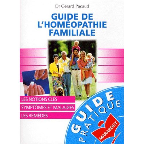 Guide De L'homeopathie Familiale