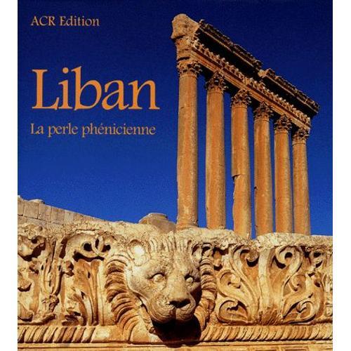 Liban - La Perle Phénicienne