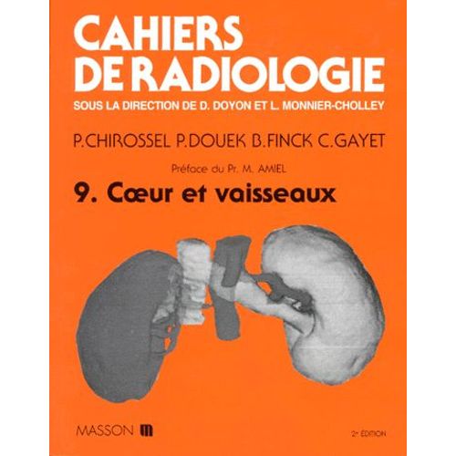 Cahiers De Radiologie Tome 9 - Coeur Et Vaisseaux