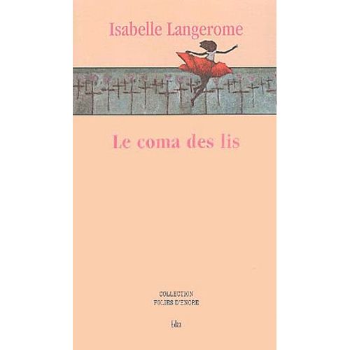 Le Coma Des Lis