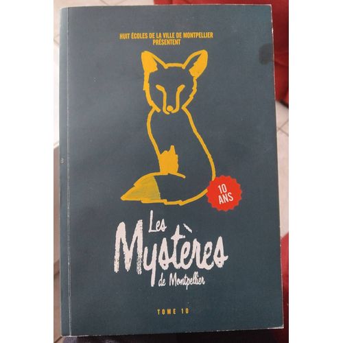 Les Mysteres De Montpellier / Tome 10