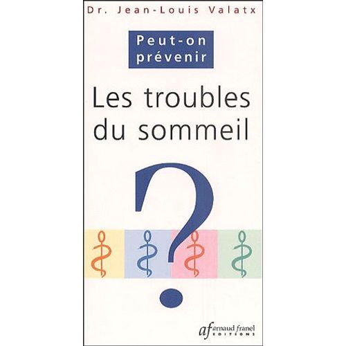Peut-On Prévenir Les Troubles Du Sommeil De L'adulte ?