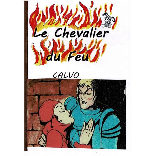 Calvo / Le Chevalier Du Feu