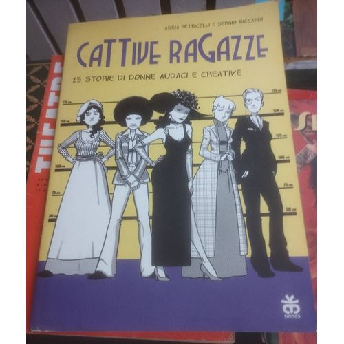 Cattive Ragazze 15 Storie Di Donne Audacieux E Créative Pettricelli Et Riccardi