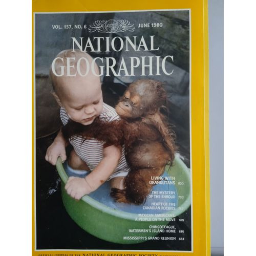 National Geographic, June 1980, Vol. 157, N°6 : Living With Orangutans