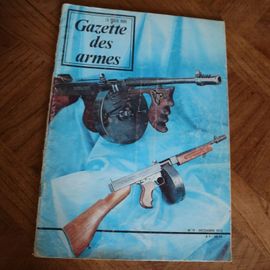 Revue Gazette Armes N°11 1973 Revolver Delhaxe Remington Bowie Knife Thompson
