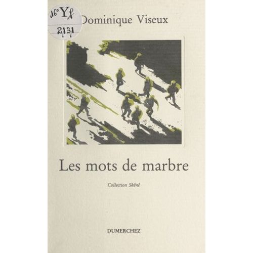 Les Mots De Marbre