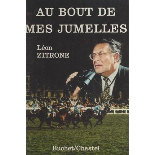Au Bout De Mes Jumelles