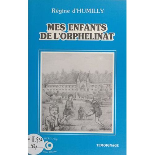 Mes Enfants De L'orphelinat