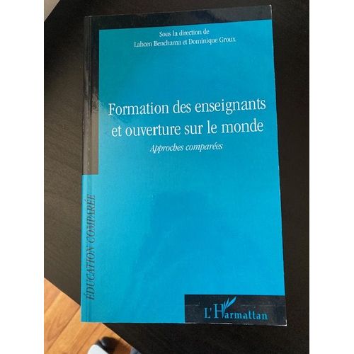 Formation Des Enseignants Et Ouverture Sur Le Monde