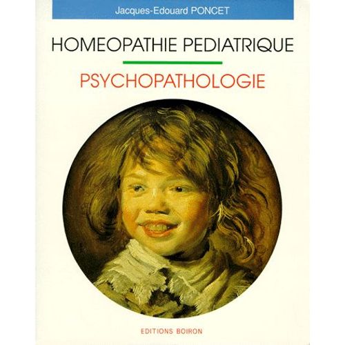 Homeopathie Pediatrique - Psychopathologie