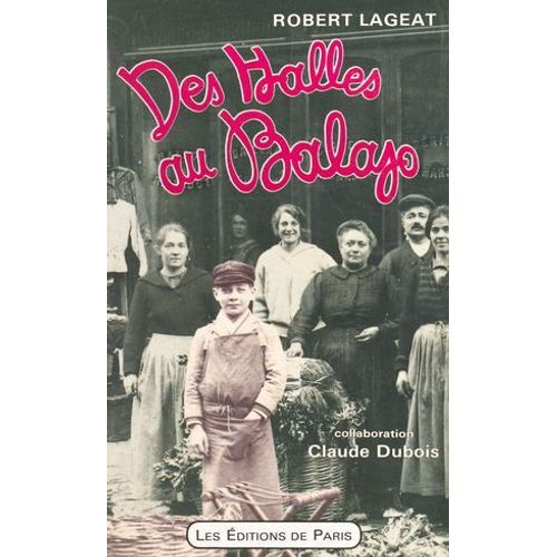 Des Halles Au Balajo