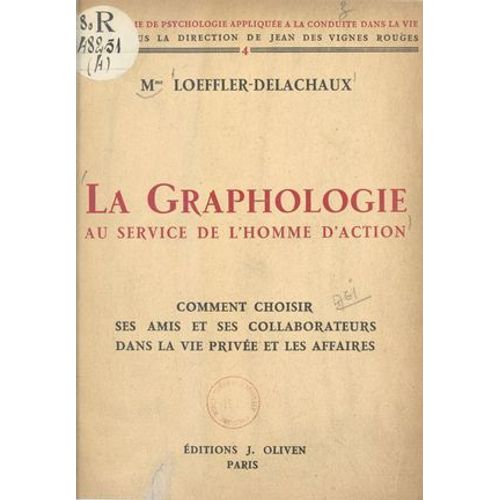 La Graphologie Au Service De L'homme D'action