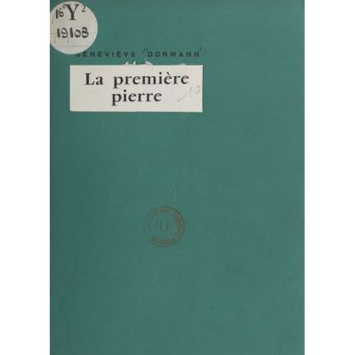 La Première Pierre