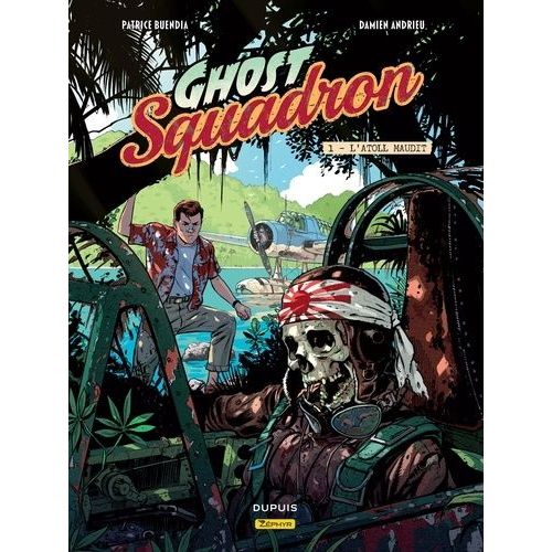 Ghost Squadron - Tome 1 - L'atoll Maudit