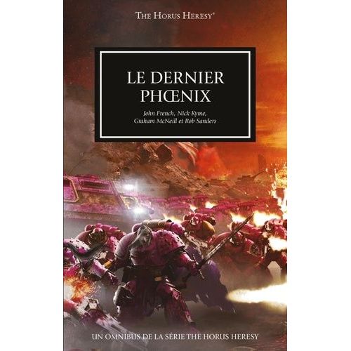 The Horus Heresy - Le Dernier Phoenix