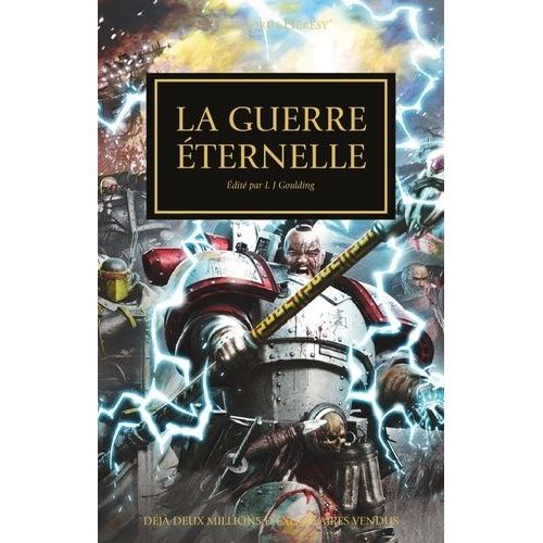 The Horus Heresy - La Guerre Éternelle