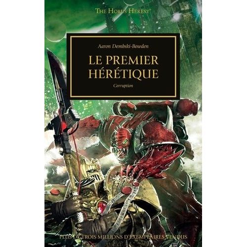 The Horus Heresy - Le Premier Hérétique - Corruption
