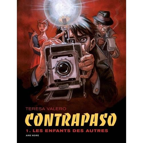 Contrapaso - Tome 1 - Les Enfants Des Autres