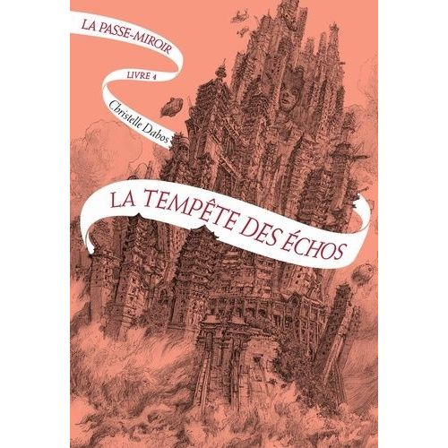 La Passe-Miroir - Tome 4 - La Tempête Des Échos