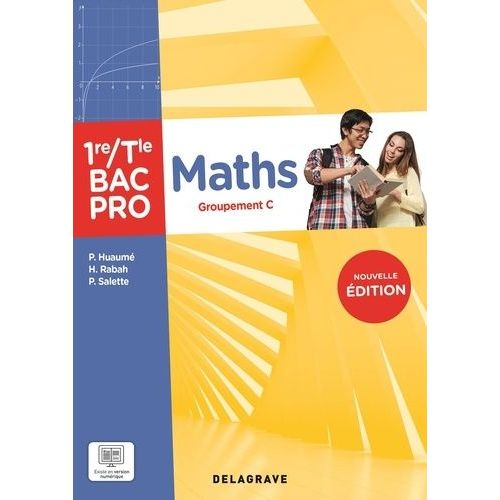 Mathématiques - Groupement C - 1re, Tle Bac Pro