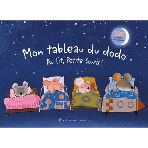 Mon Tableau Du Dodo - Au Lit Petite Souris !