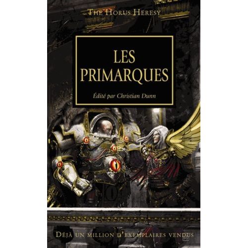 The Horus Heresy - Tome 1 - Les Primarques