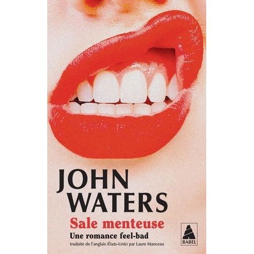 Sale Menteuse - Une Romance Feel-Bad