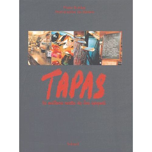 Tapas - Les Meilleures Recettes Des Bars Espagnols