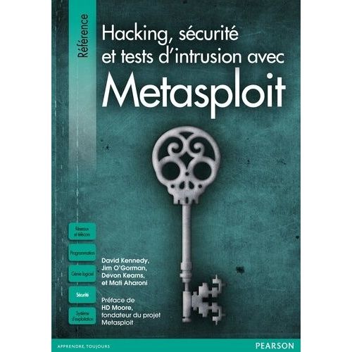 Hacking, Sécurité Et Tests D'intrusion Avec Metasploit