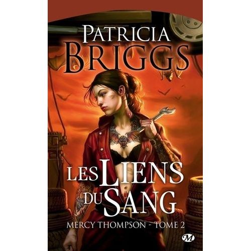 Mercy Thompson - Tome 2 - Les Liens Du Sang
