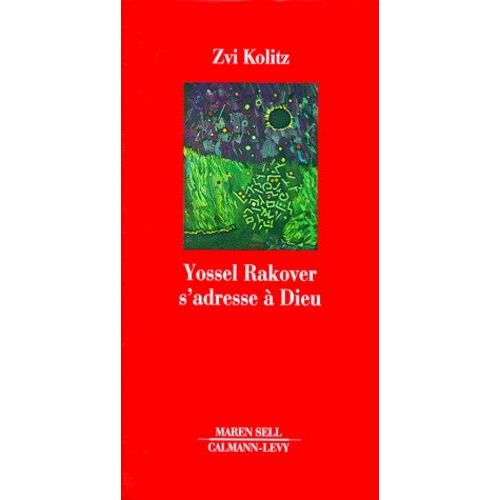 Yossel Rakover S'adresse À Dieu