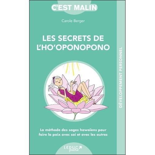 Les Secrets De L'ho'oponopono