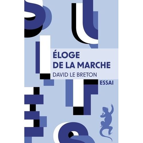 Eloge De La Marche