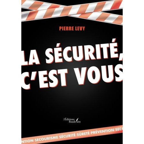 La Sécurité, C'est Vous