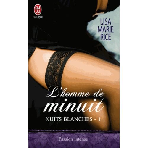 Nuits Blanches - Tome 1 - L'homme De Minuit