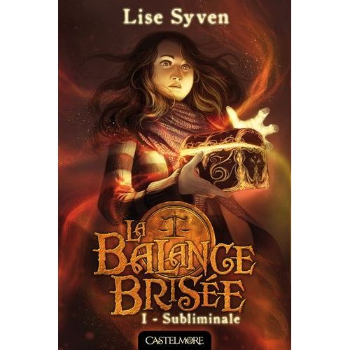 La Balance Brisée - Tome 1 - Subliminale
