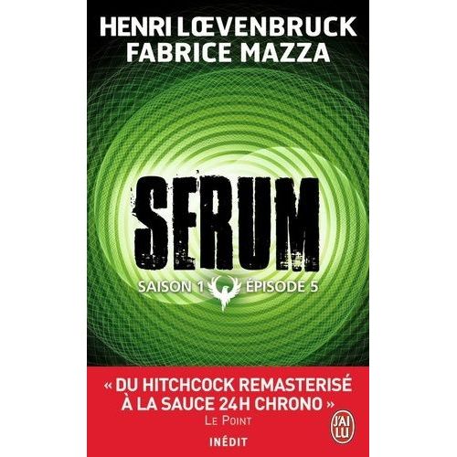 Sérum - Saison 1 - Tome 5