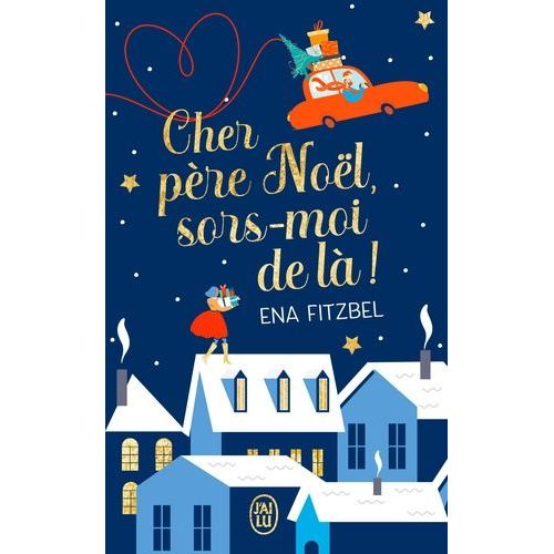 Cher Père Noël, Sors-Moi De Là !