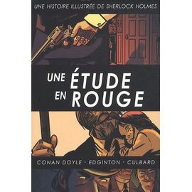 Une Histoire Illustrée De Sherlock Holmes - Tome 2 - Une Étude En Rouge