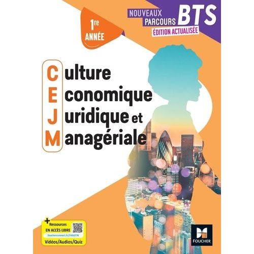 Culture Économique Juridique Et Managériale Cejm Bts 1