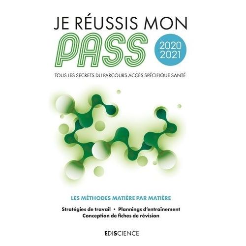 Je Réussis Mon Pass - Tous Les Secrets Du Parcours Accès Spécifique Santé