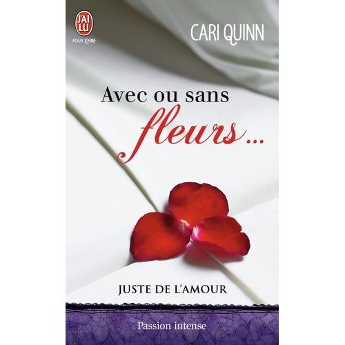 Juste De L'amour - Tome 1 - Avec Ou Sans Fleurs