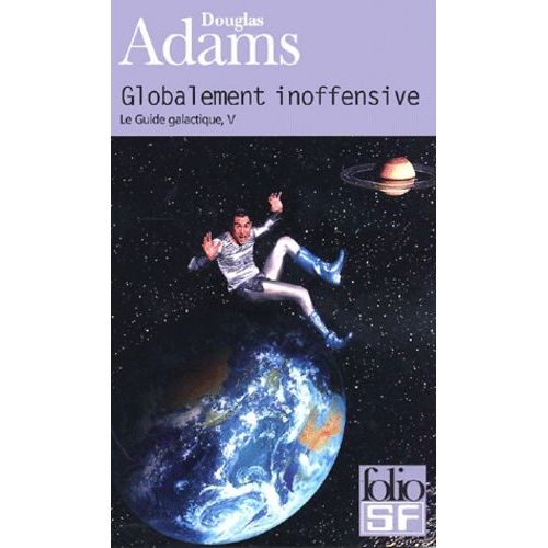 H2g2 Le Guide Du Voyageur Galactique - Tome 5 - Globalement Inoffensive